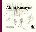 Akim Koşuyor (Ciltli)