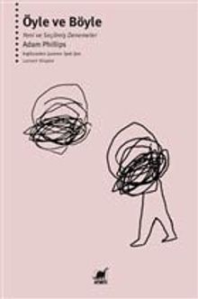 Öyle ve Böyle & Yeni ve Seçilmiş Denemeler