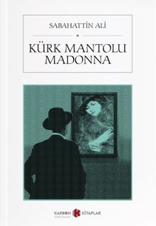 Kürk Mantolu Madonna