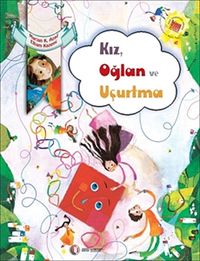 Kız, Oğlan ve Uçurtma
