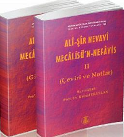Ali Şir Nevayi: Mecalisü'n-Nefayis (2 Cilt Takım)
