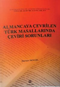 Almancaya Çevrilen Türk Masallarında Çeviri Sorunları