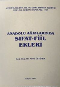 Anadolu Ağızlarında Sıfat-Fiil Ekleri