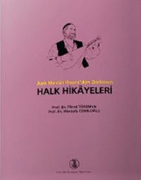 Halk Hikayeleri & Aşık Mevlüt İhsani'den Derlenen