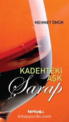 Kadehteki Aşk Şarap - Mehmet Ömür