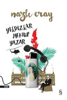 Yıldızlar Mektup Yazar - Nazlı Eray