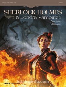 Sherlock Holmes & Londra Vampirleri - Sylvain Cordurie