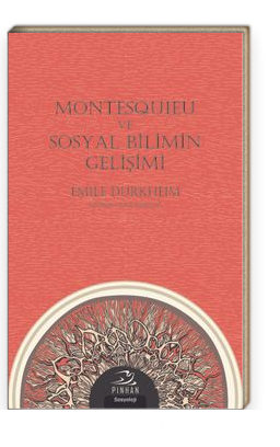 Montesquıeu ve Sosyal Bilimin Gelişimi