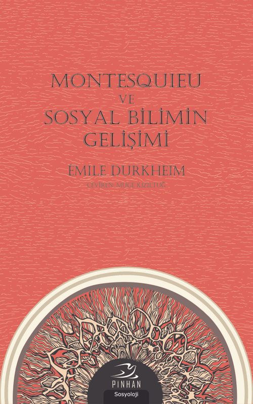 Montesquıeu ve Sosyal Bilimin Gelişimi