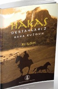 Hakas Destanları 2 & Kara Kuzgun