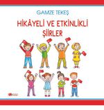 Hikayeli ve Etkinlikli Şiirler