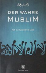 Der Wahre Muslim