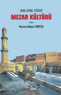 Irak Erbil Yöresi Mezar Kültürü