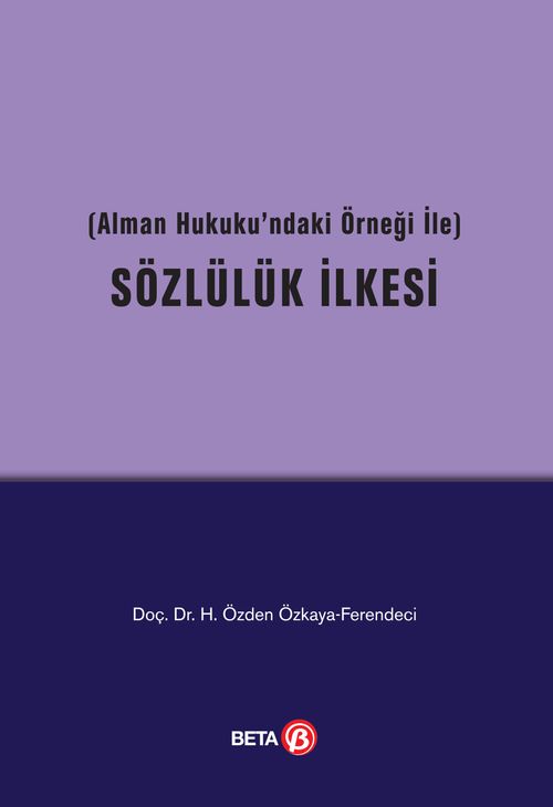 Sözlülük İlkesi (Alman Hukukundaki Örneği ile)
