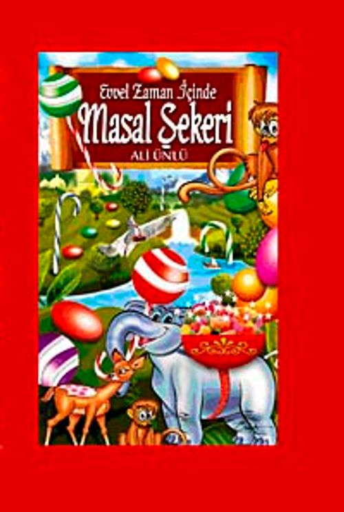 Evvel Zaman İçinde Masal Şekeri