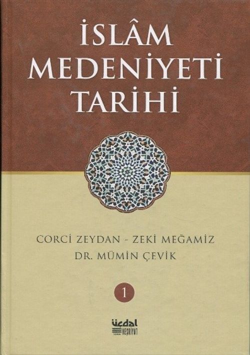 İslam Medeniyeti Tarihi (2 Cilt)