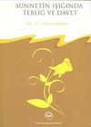 S&uuml;nnetin Işığında Tebliğ ve Davet