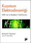 Kuantum Elektrodinamiği / KEDİ: Işık ve Maddenin Tuhaf Kuramı