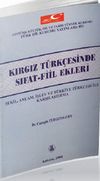 Kırgız T&uuml;rk&ccedil;esinde Sıfat - Fiil Ekleri