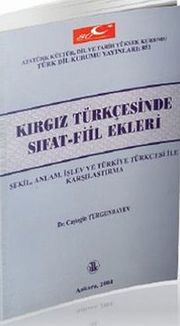 Kırgız Türkçesinde Sıfat - Fiil Ekleri