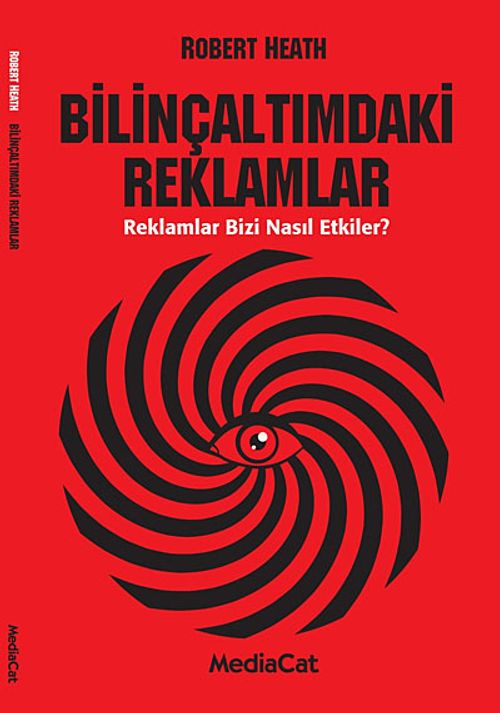 Bilinçaltındaki Reklamlar & Reklamlar Bizi Nasıl Etkiler?