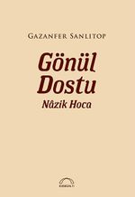 Gönül Dostu Nazik Hoca