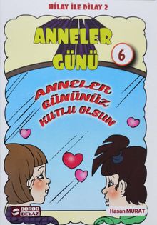 Anneler Günü / Hilay ile Dilay