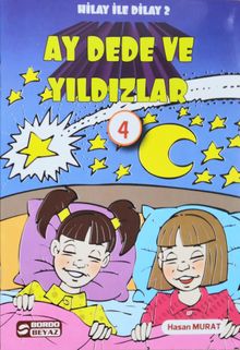 Ay Dede Ve Yıldızlar / Hilay ile Dilay 2