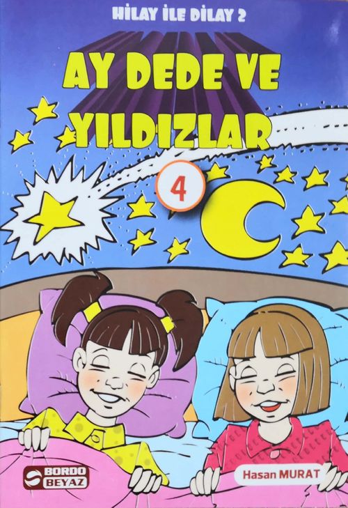 Ay Dede Ve Yıldızlar / Hilay ile Dilay 2