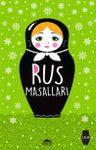 Rus Masalları (Özel Ayracıyla)