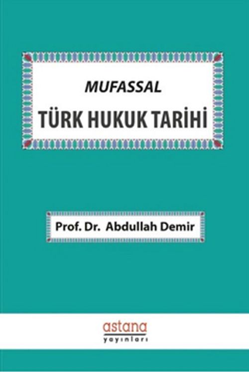 Mufassal Türk Hukuk Tarihi
