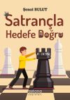 Satran&ccedil;la Hedefe Doğru