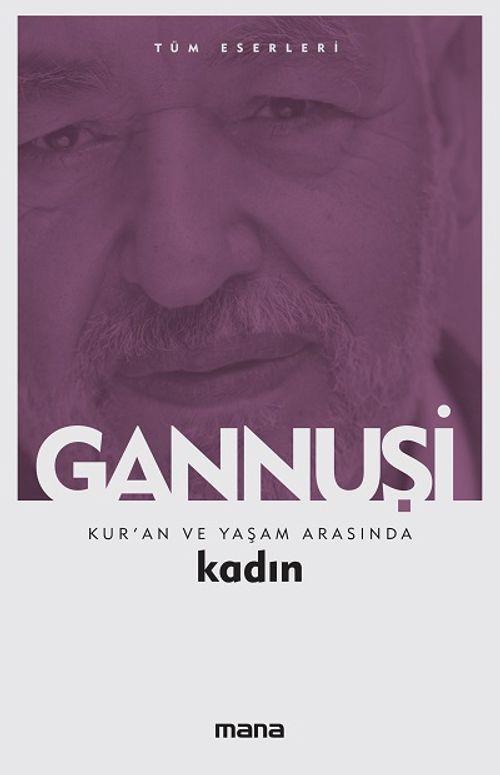 Kur'an ve Yaşam Arasında Kadın