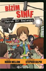 Bizim Sınıf /  Matrak Bir Başlangıç