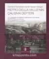 Osmanlı Topraklarında Bir İtalyan Gezgin Pietro Della Valle'nin Çalışma Defteri