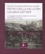 Osmanlı Topraklarında Bir İtalyan Gezgin Pietro Della Valle'nin Çalışma Defteri / 14-A-47
