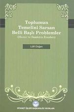Toplumun Temelini Sarsan Belli Başlı Problemler