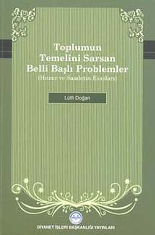 Toplumun Temelini Sarsan Belli Başlı Problemler