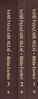 Sami Paşazade Sezai Bütün Eserleri (3 Kitap Takım)
