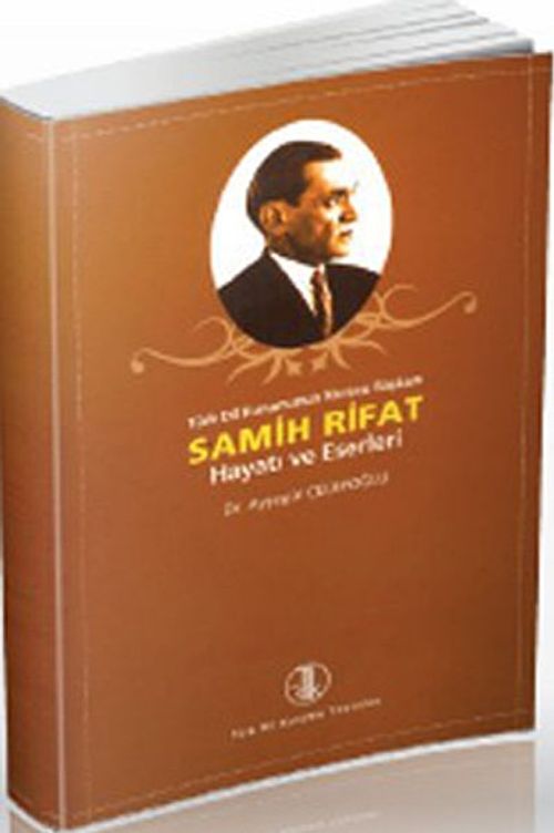 Samih Rifat Hayatı ve Eserleri