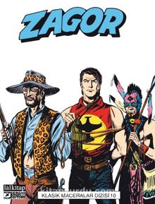 Zagor Klasik Maceralar Cilt 10 / İnsan Avcıları - Av - Savaş - Kaçak - Giovanni Luigi Bonelli