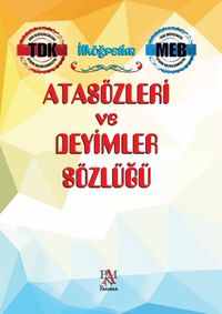 İlköğretim Atasözleri ve Deyimler  Sözlüğü