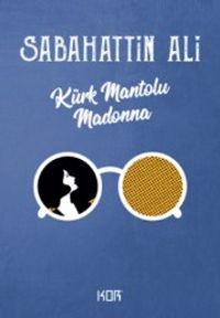 Kürk Mantolu Madonna