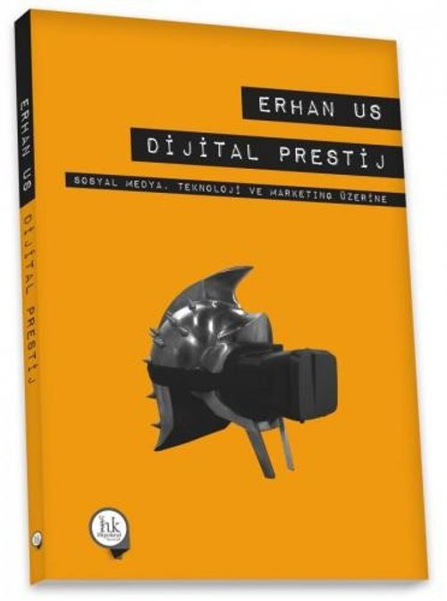 Dijital Prestij & Sosyal Medya,Teknoloji ve Marketing Üzerine