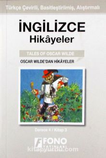 Oscar Wildedan Hikayeler (Derece 4) - Bilinmeyen Yazar
