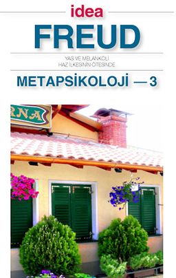 Metapsikoloji 3 (Cep Boy) & Yas ve Melankoli Haz İlkesinin Ötesinde
