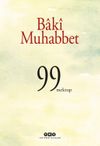 Bâkî Muhabbet & 99 Mektup