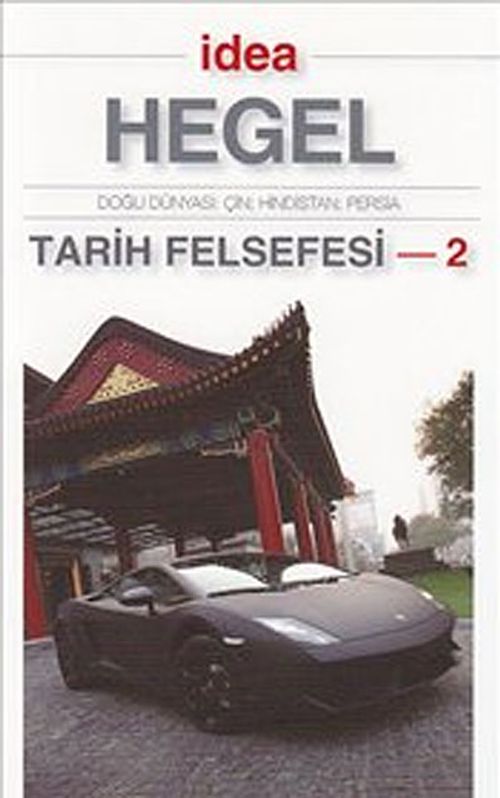 Tarih Felsefesi 2 (Cep Boy) & Doğu Dünyası: Çin, Hindistan, Persia
