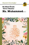 En Güzel Örnekler Usve-i Hasene Hz.Muhammed (s.a.v.)