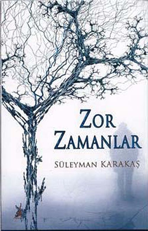 Zor Zamanlar